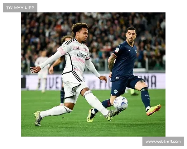 麦肯尼近三场两助攻，尤文中场展现组织进步